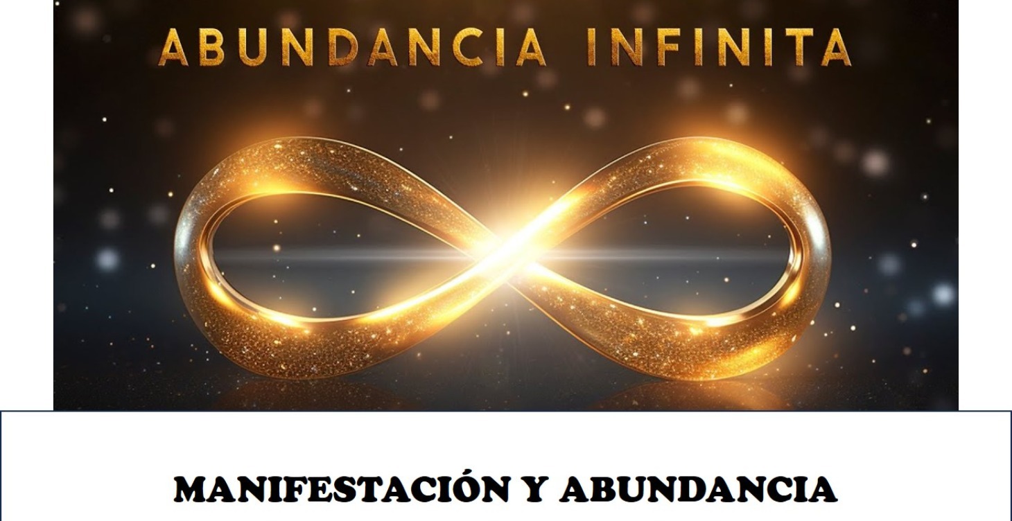 MANIFESTACIÓN Y ABUNDANCIA