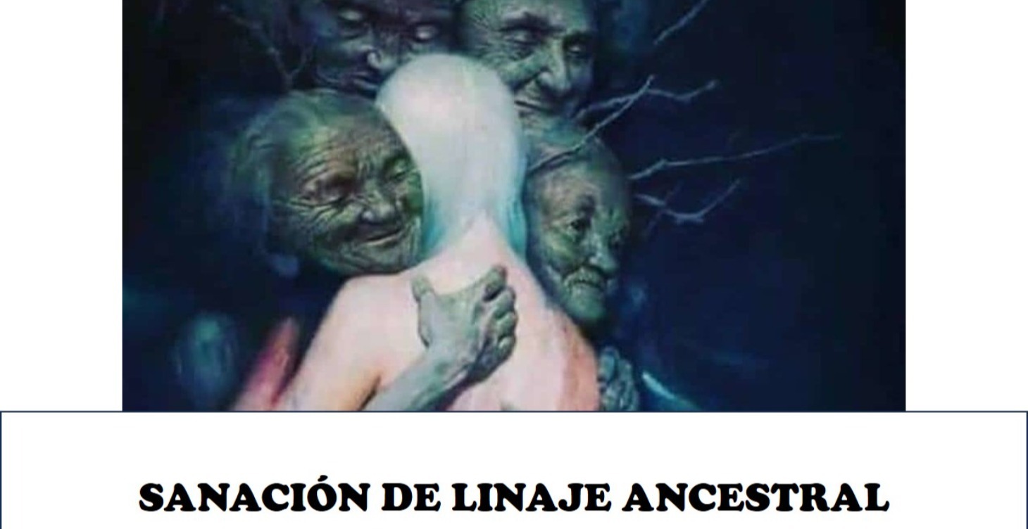 SANACIÓN DE LINAJE ANCESTRAL