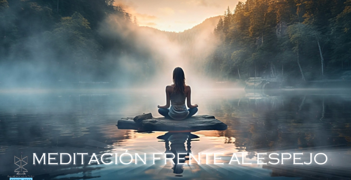MEDITACIÓN EN EL ESPEJO