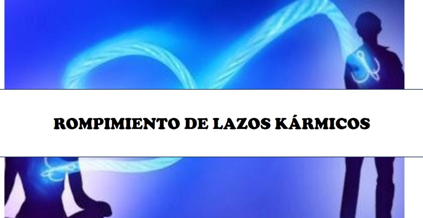 ANULACIÓN DE LÁZOS KÁRMICOS