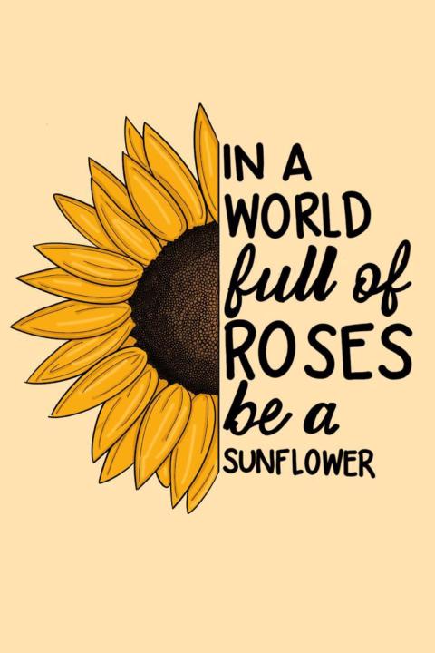 Be a Sunflower 🌻 