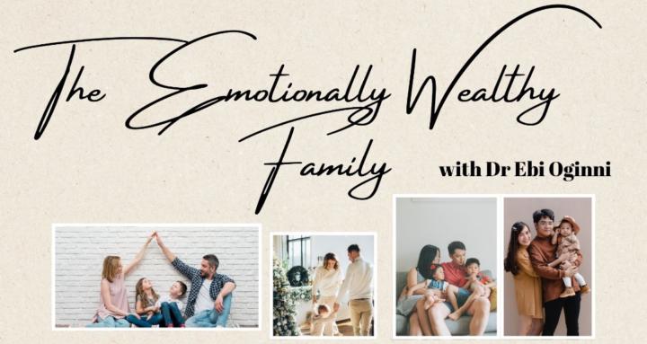 Emotionally Wealthy Family