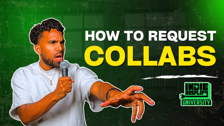 🎶 How to Request Collabs Inside Indie Amplify University