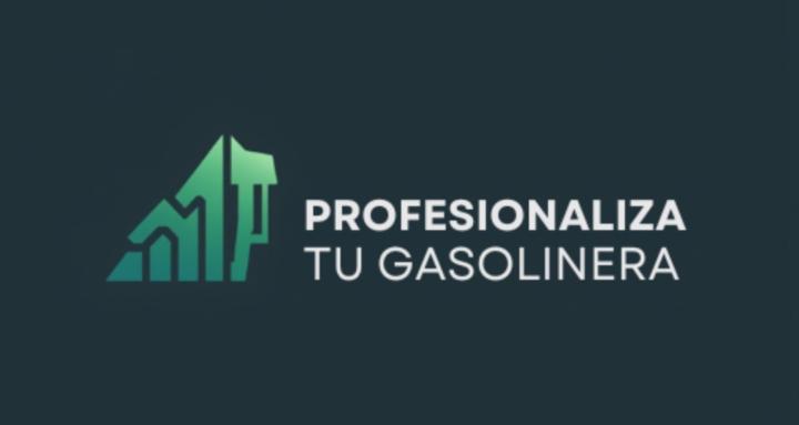 Profesionaliza Tu Gasolinera