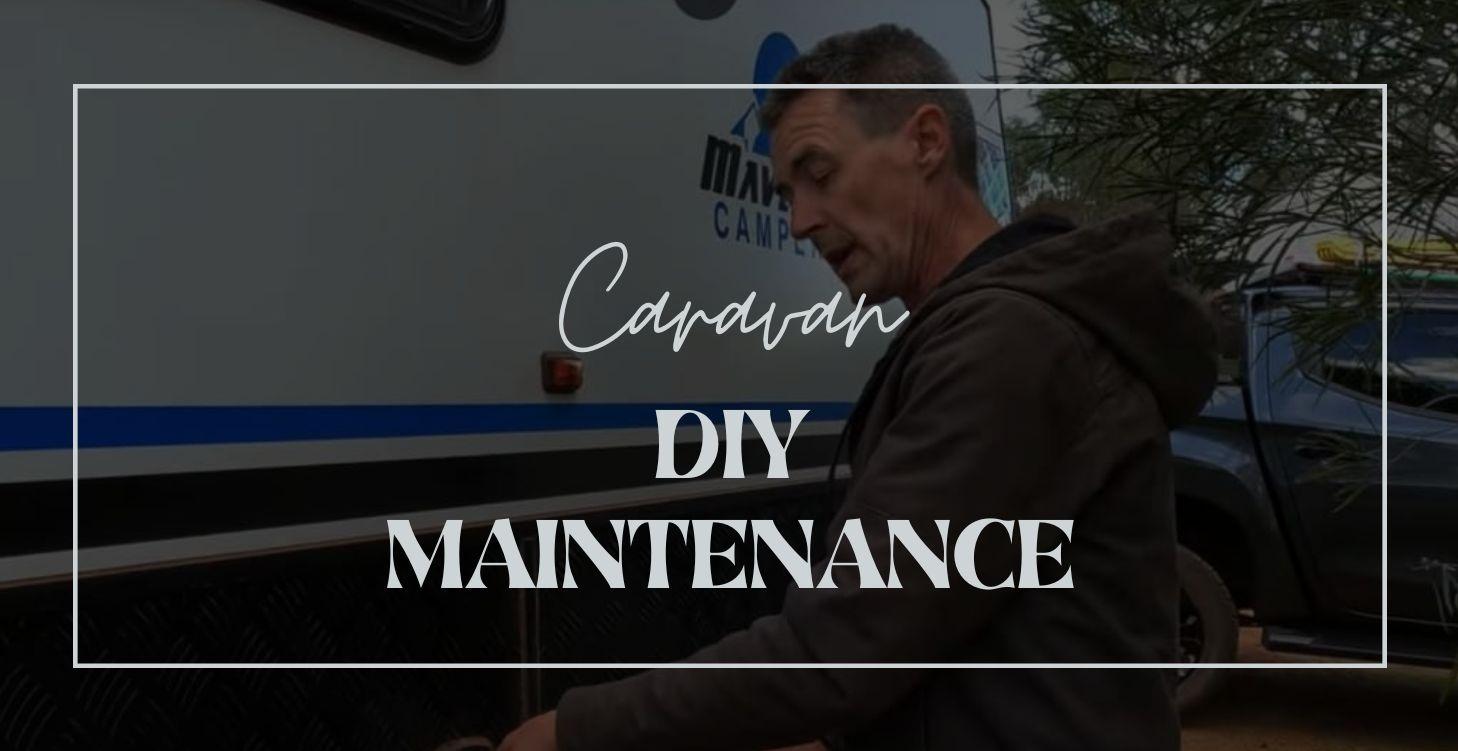 DIY Caravan Maintenance