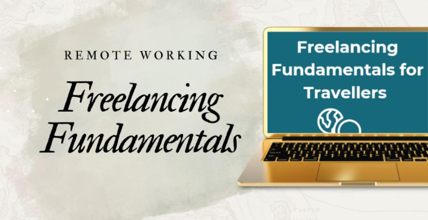 Freelancing Fundamentals For Travellers