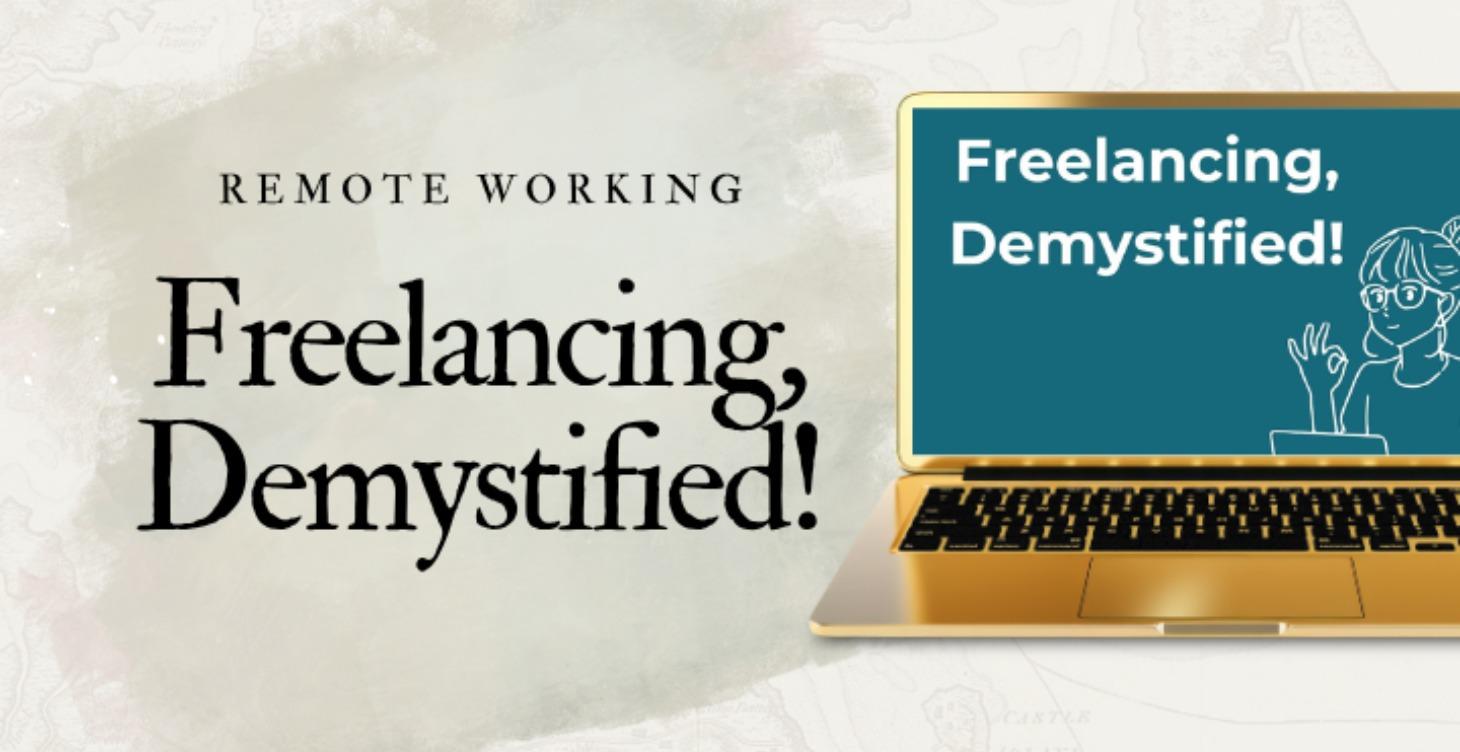 Freelancing Demystified!