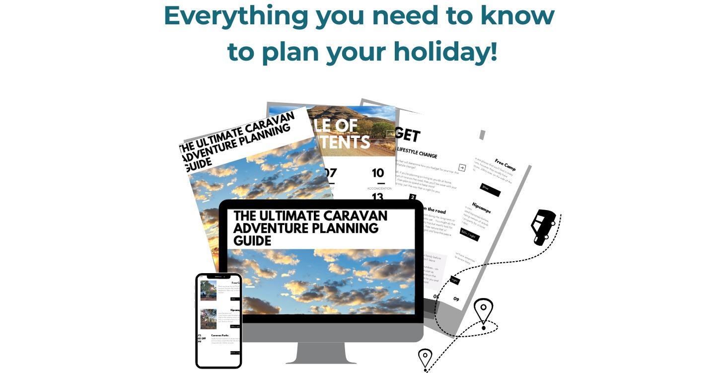 The Ultimate Caravan Adventure Planning Guide!