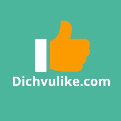 Dịch Vụ Like Tăng Tương Tác MXH