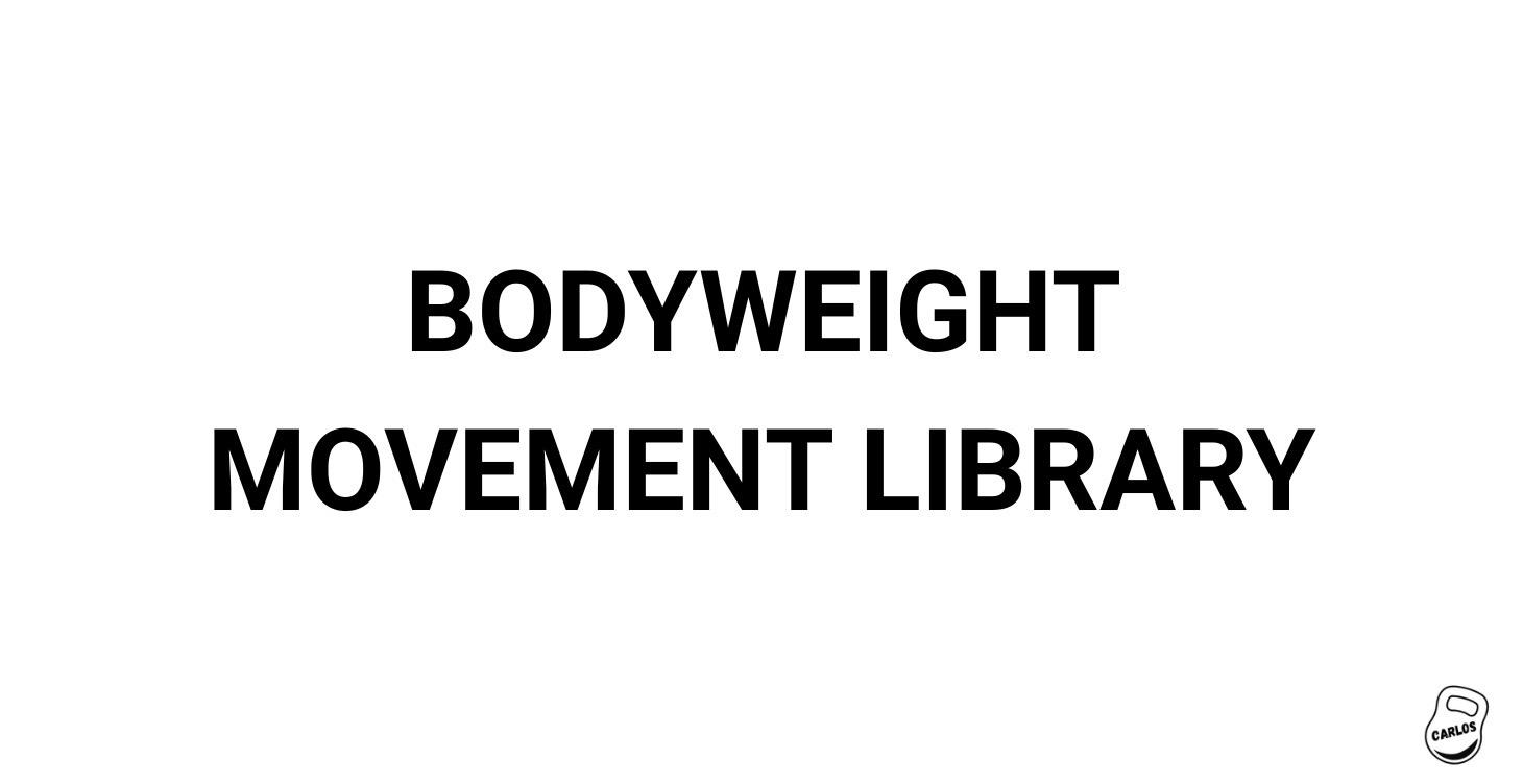 Bodyweight Movement Library