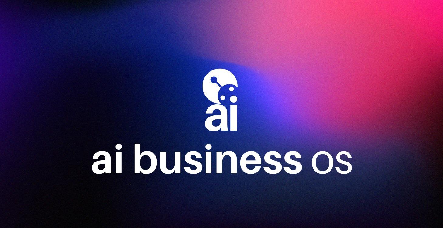AI Business OS