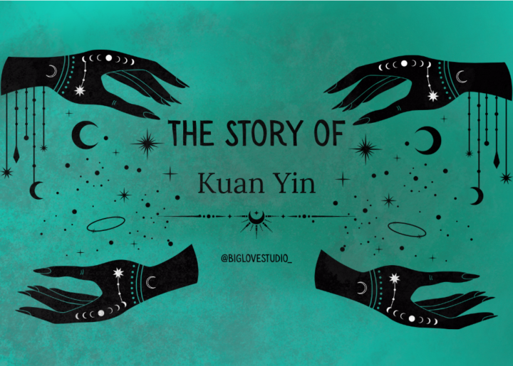The Story of Kuan Yin: Compassion for the Parts We Were Told to Silence