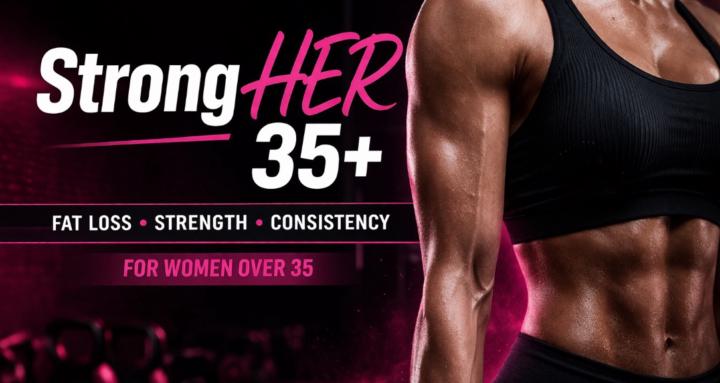 StrongHER 35+