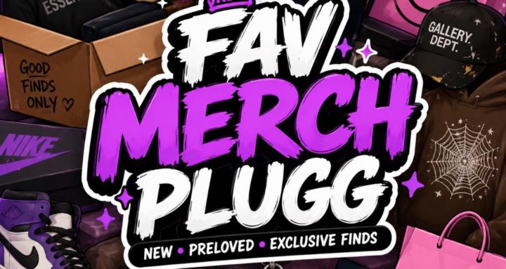 “Fav Merch Plugg”