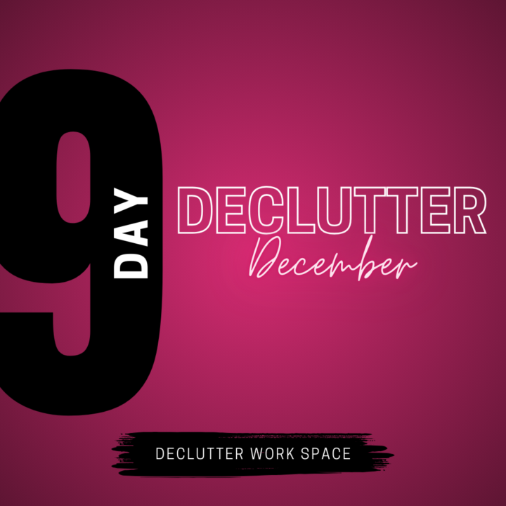 Day Nine: Declutter December