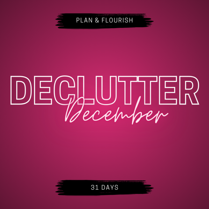 DECLUTTER DECEMBER!