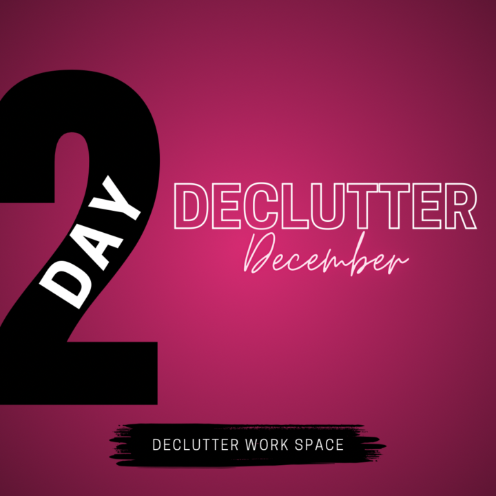 Day Two: Declutter December 