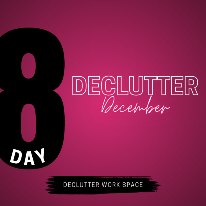 Day Eight: Declutter December