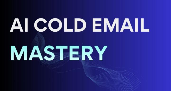 AI Cold Email Mastery