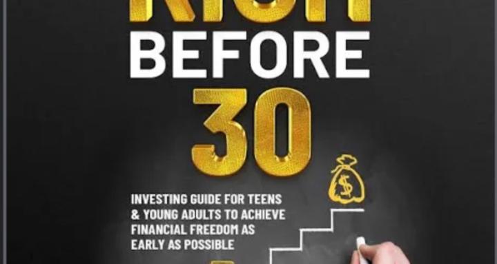 How to get rich by 30