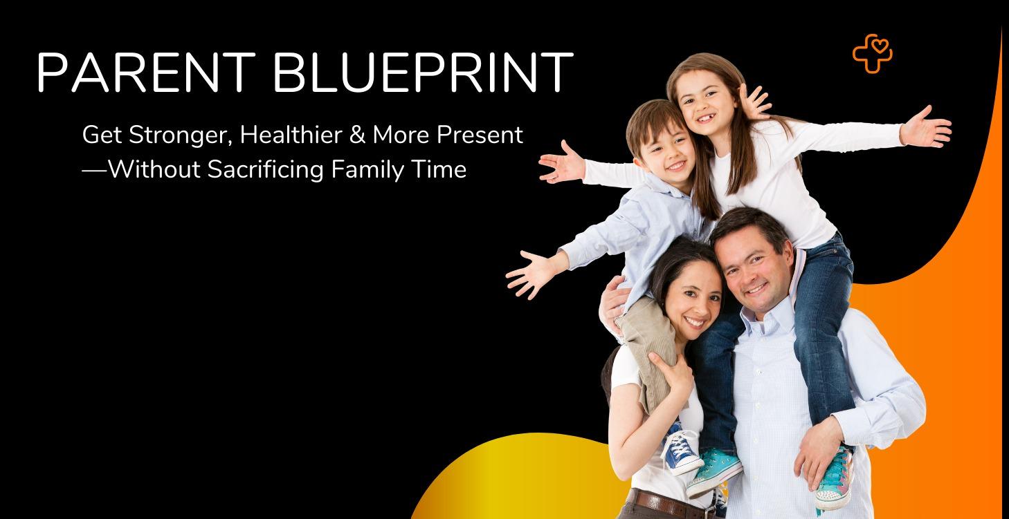 Parent Blueprint For Men