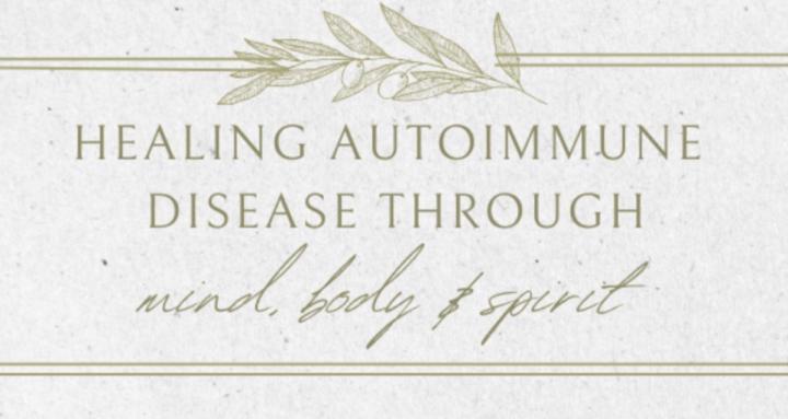 Holistic Autoimmune Healing