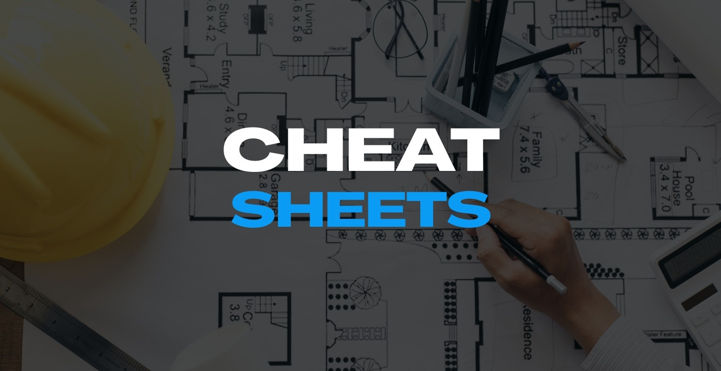CHEAT SHEETS