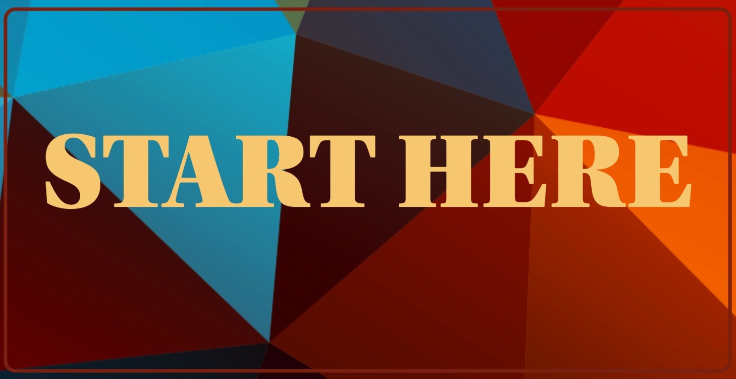 Start here