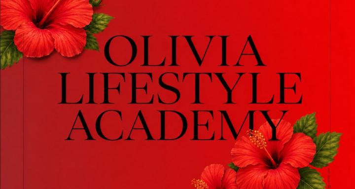 Olivia Lifestyle Academy 🌺