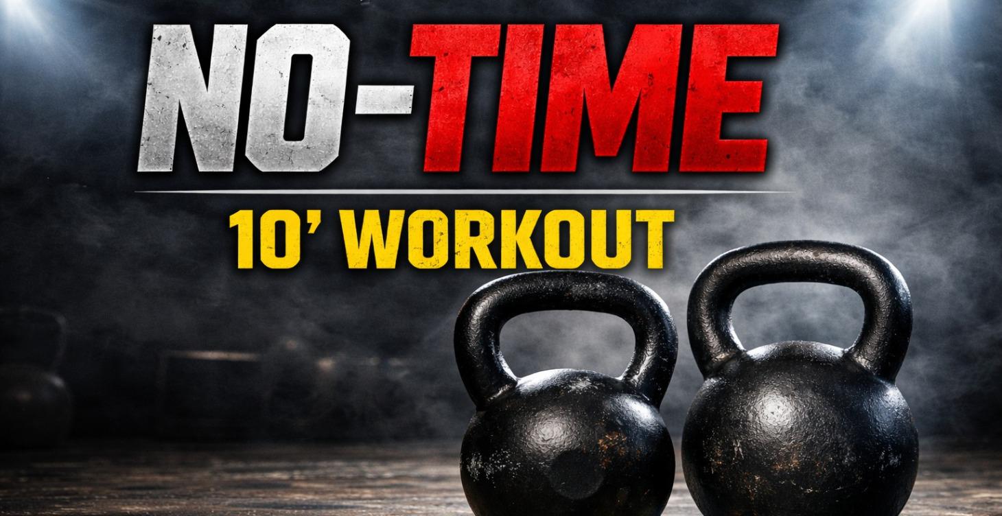NO-TIME | 10' WORKOUT
