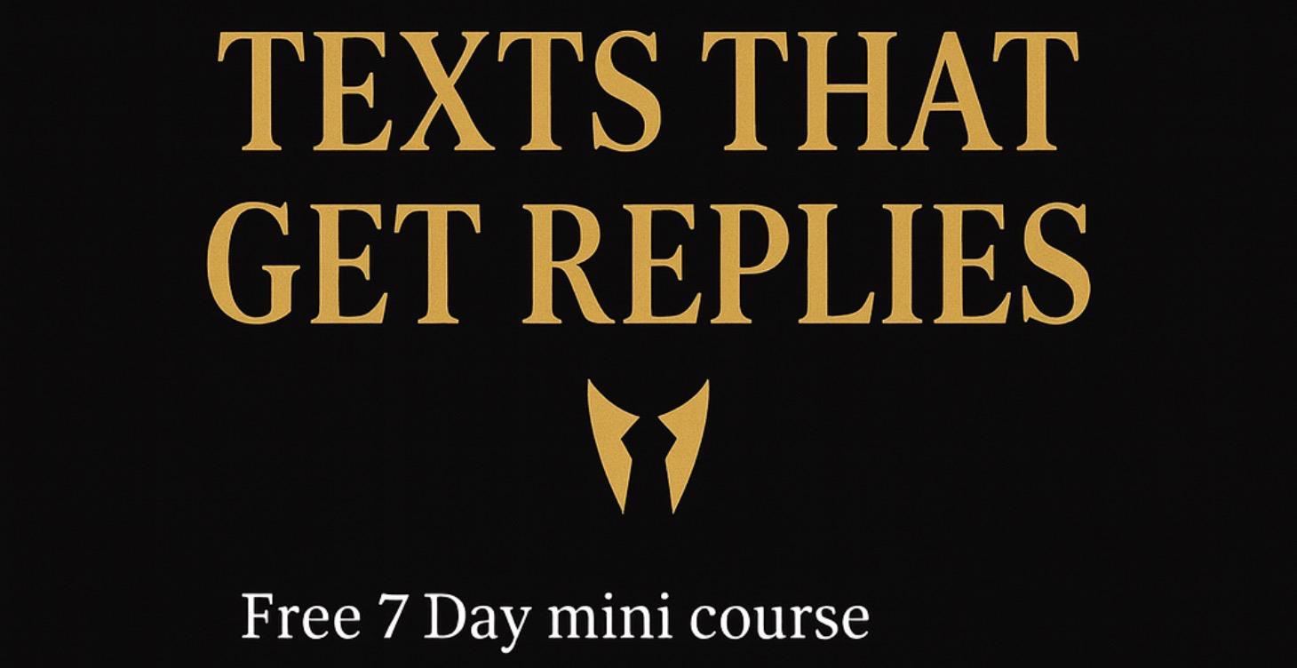 Texts That Get Replies