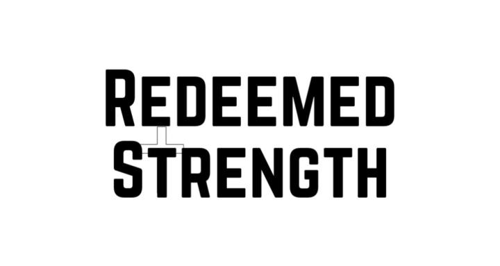 Redeemed Strength