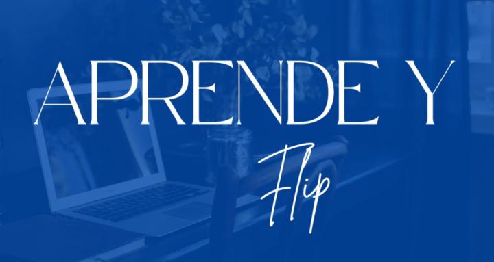 Aprende y Flip