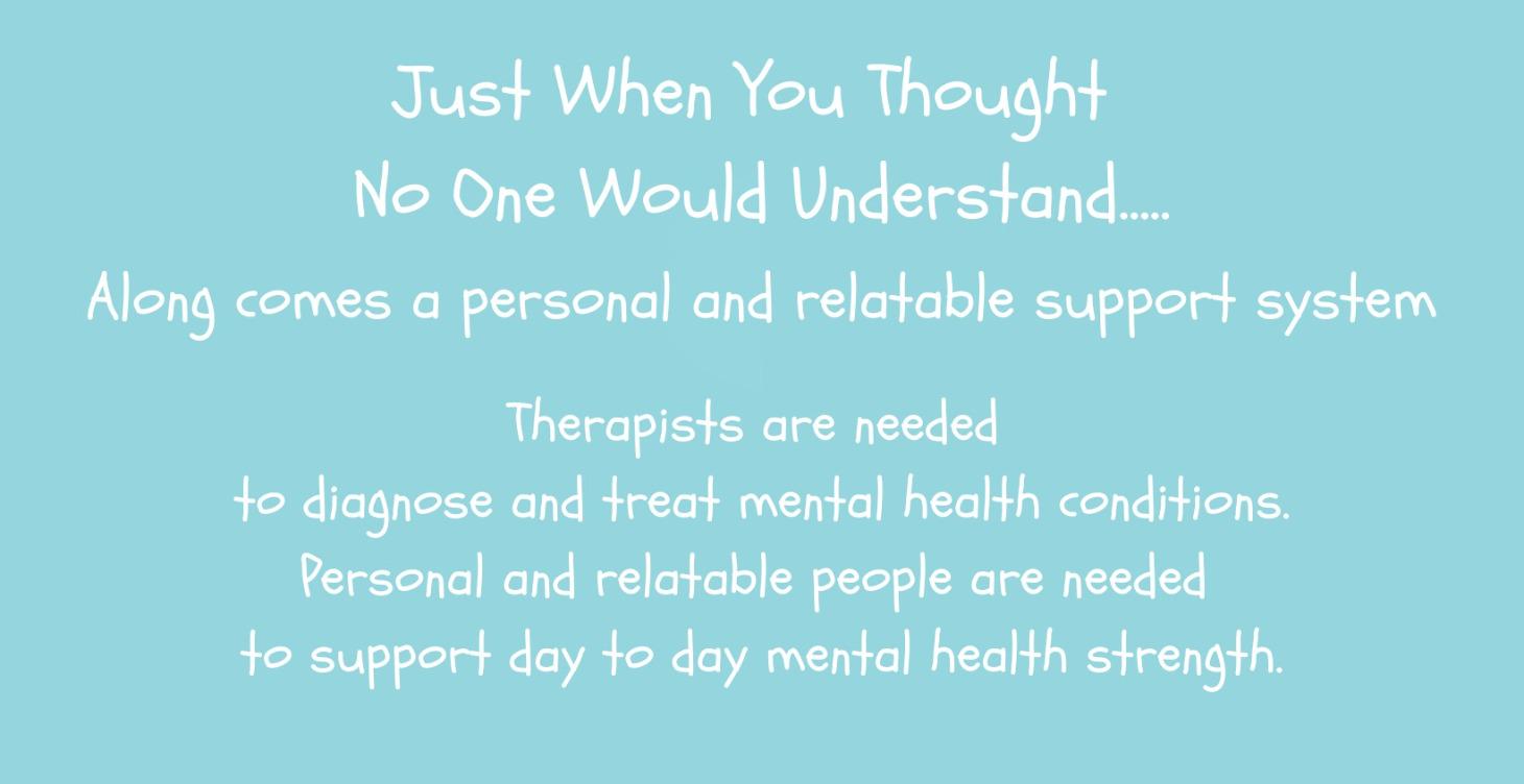 Along Came a Personal Support System