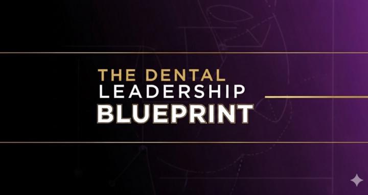 Dental Leadership Blueprint