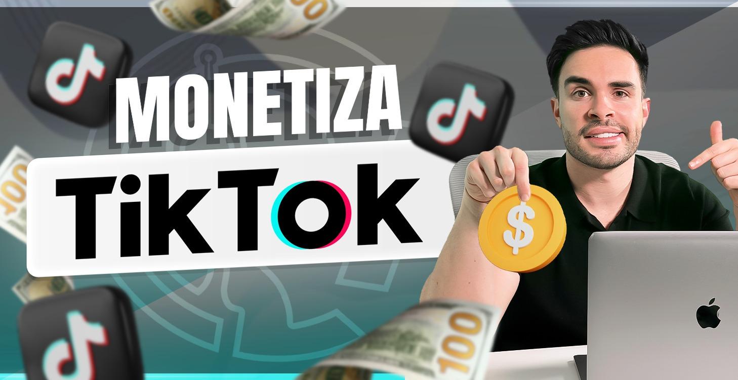 MONETIZA TIKTOK