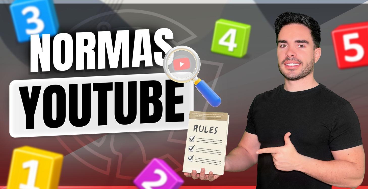 NORMAS DE YOUTUBE