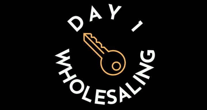 Day 1 Wholesaling 