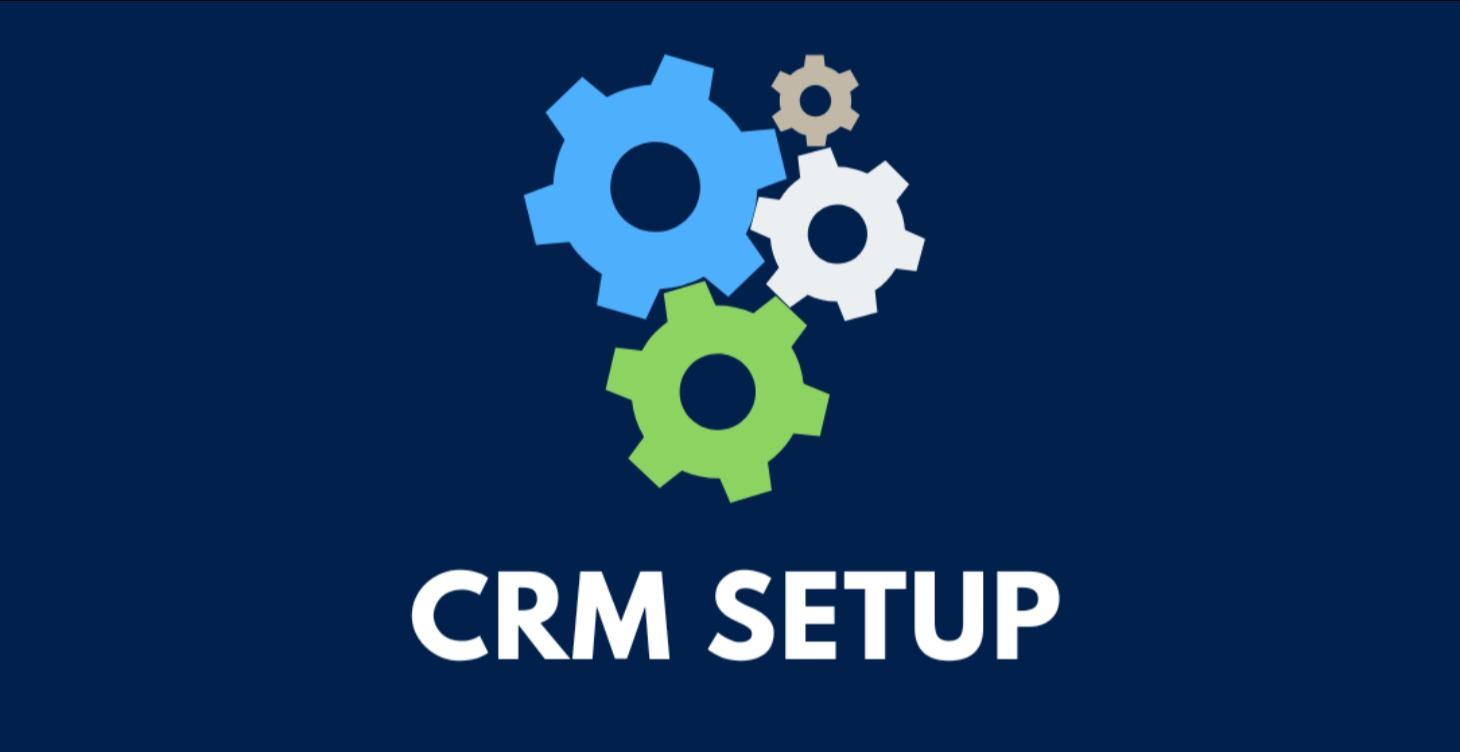 CRM Setup