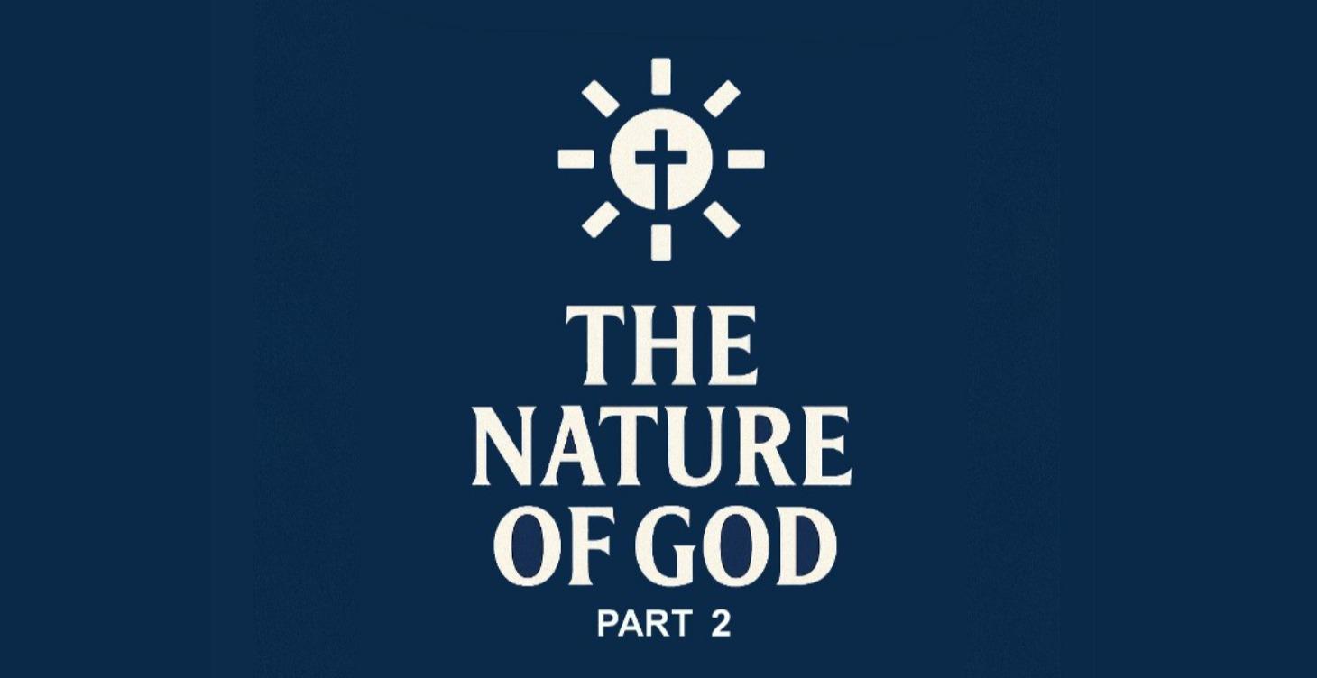 L-106, The Nature of God: Part 2