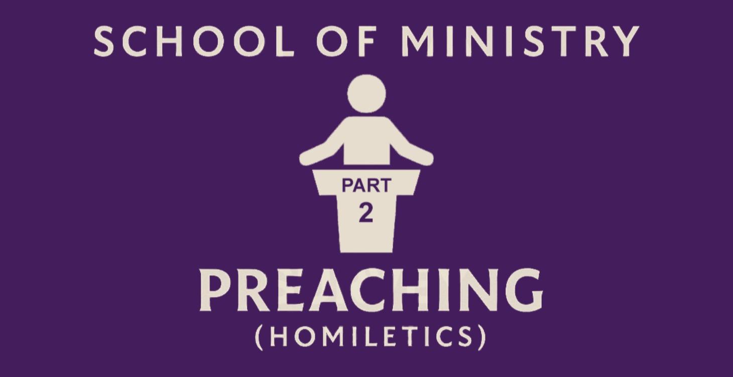 O-201, Preaching: Part 2