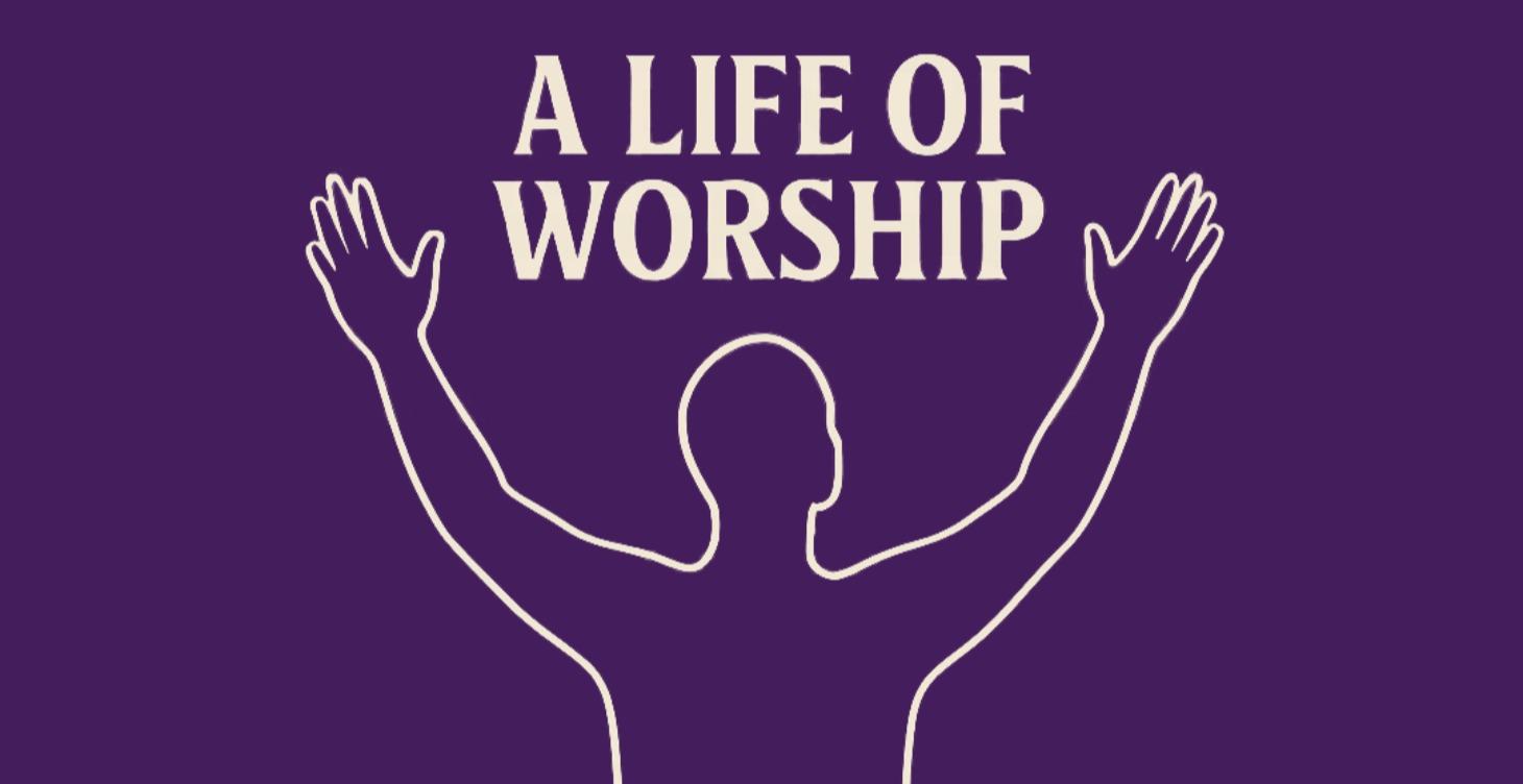 O-206, A Life of Worship