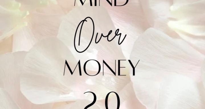 Mind Over Money 2.0