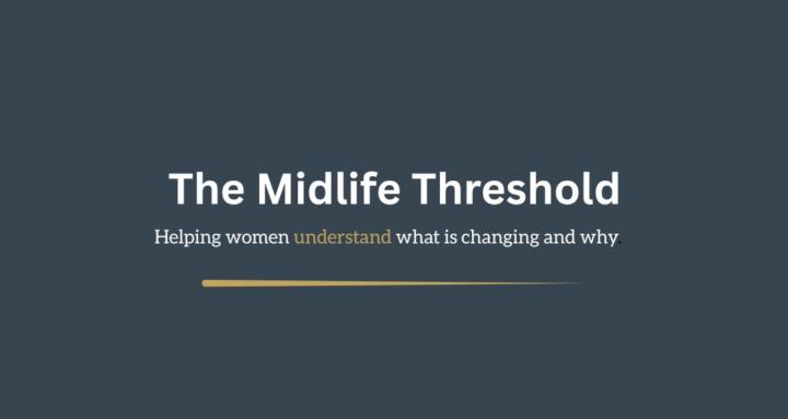 The Midlife Threshold