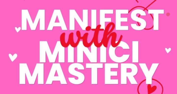 Manifest With Minici Mastery