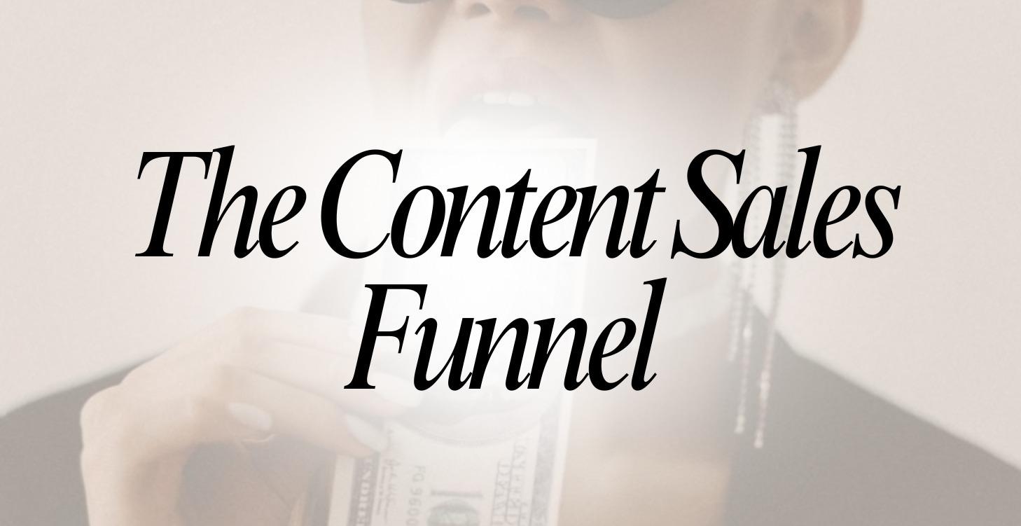 The Content Sales Funnel
