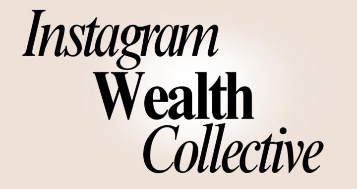 Instagram Wealth Collective