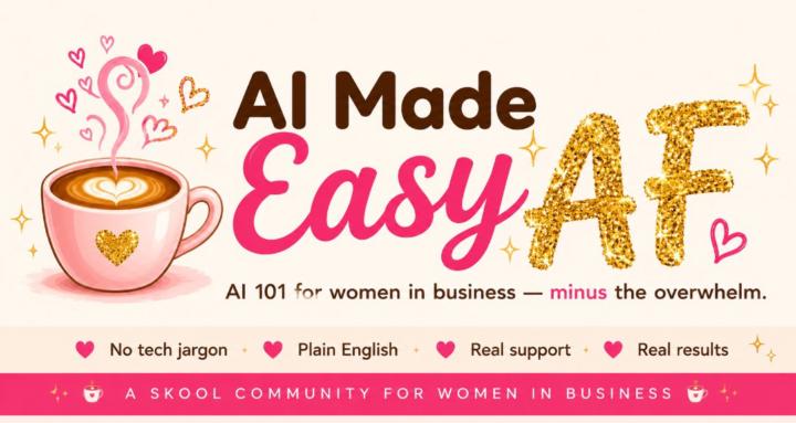 AI Made Easy AF