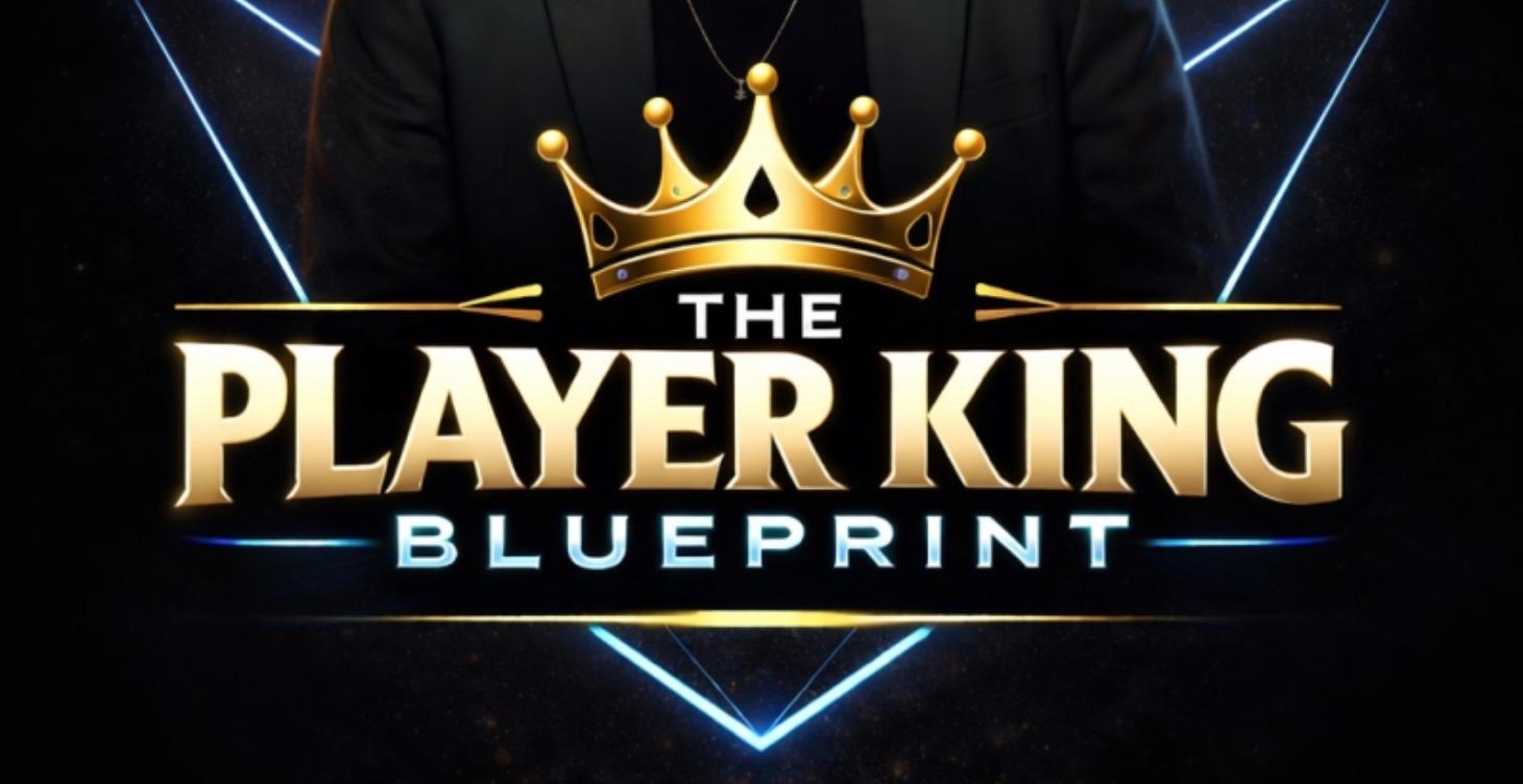 The Player King Blueprint