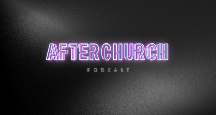 AfterChurch